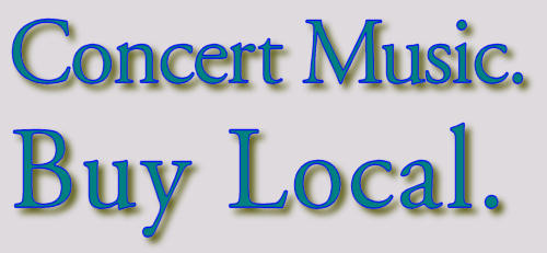 Concert music. Buy local.