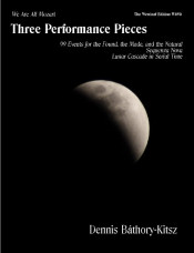 Three Performance Pieces Three Performance Pieces