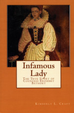 Infamous Lady by Kim Craft