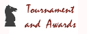 Tournaments/Awards
